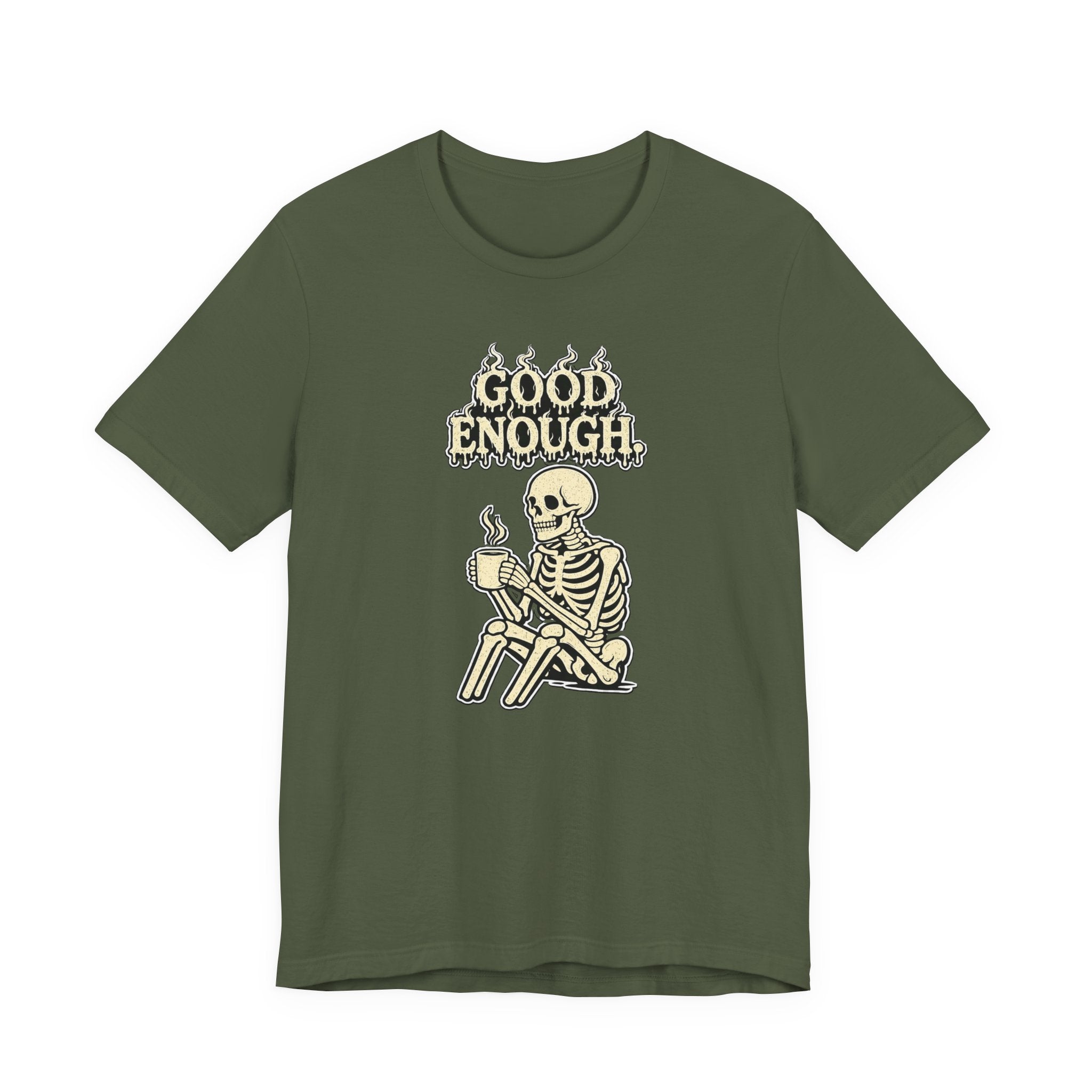 Good Enough T‑Shirt