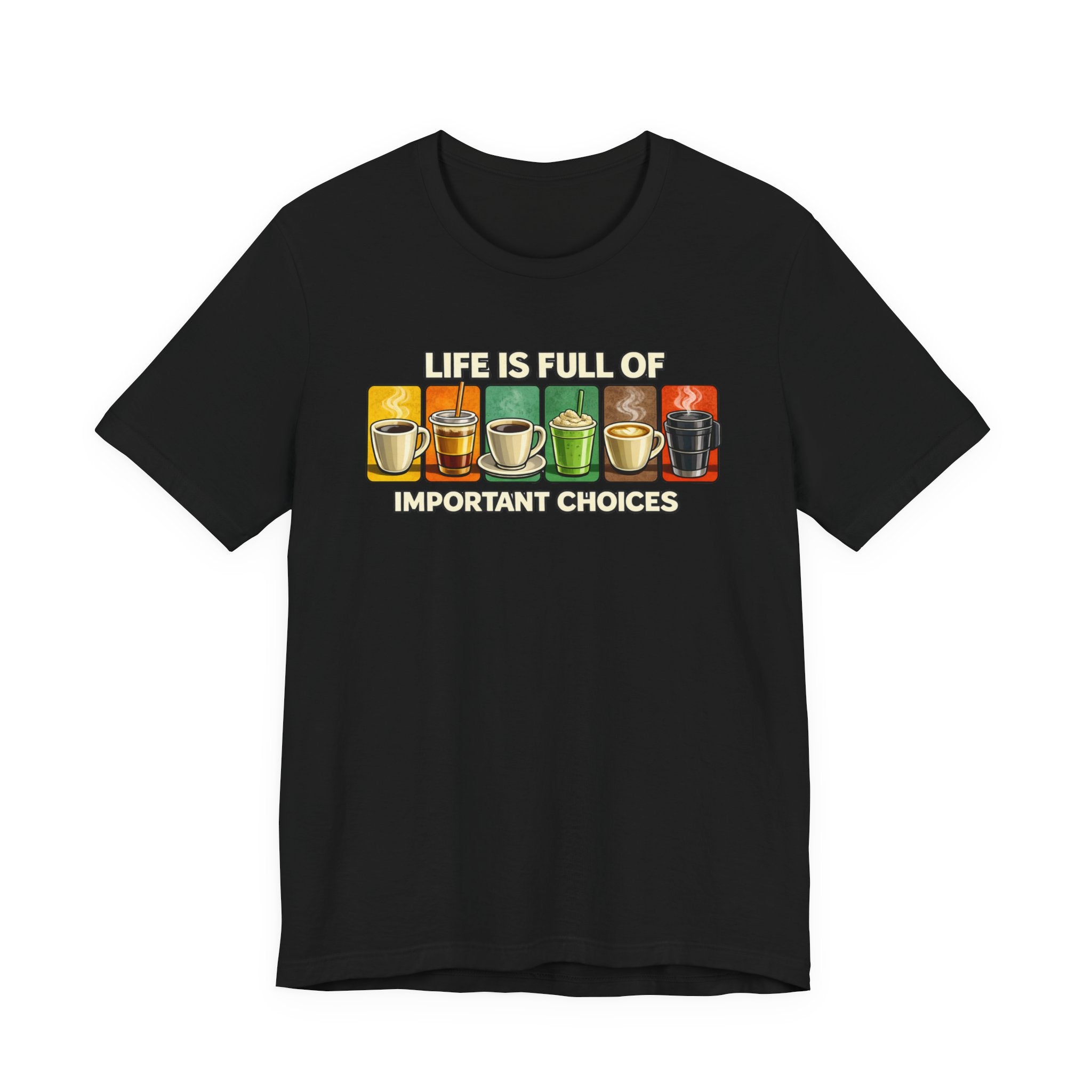 Important Choices T-Shirt