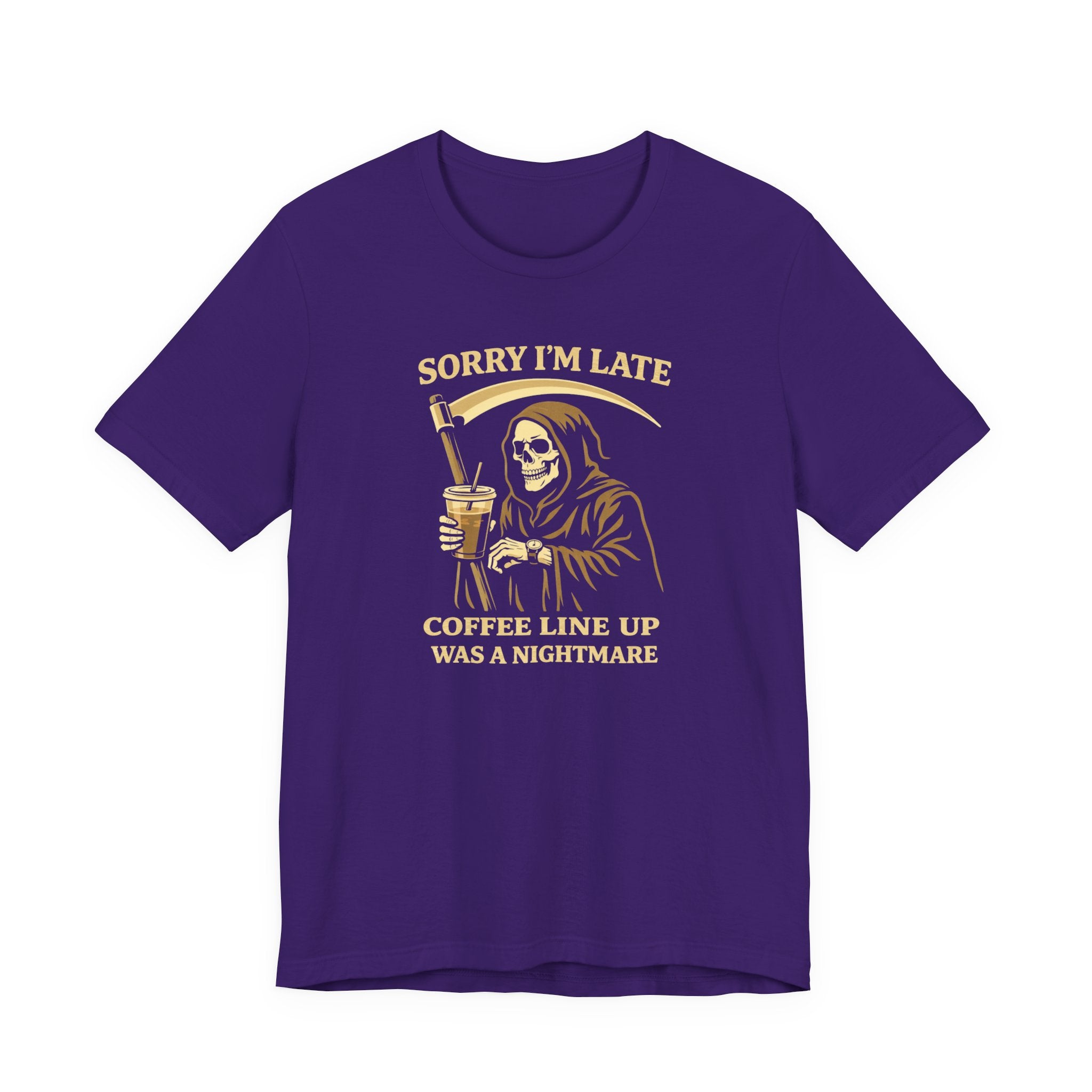 Sorry I'm Late T-Shirt
