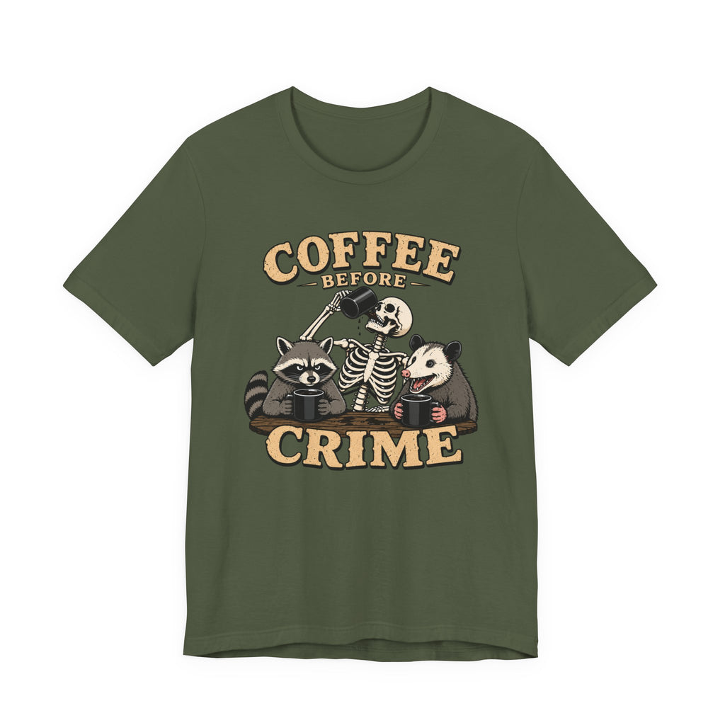 Coffee Before Crime T‑Shirt