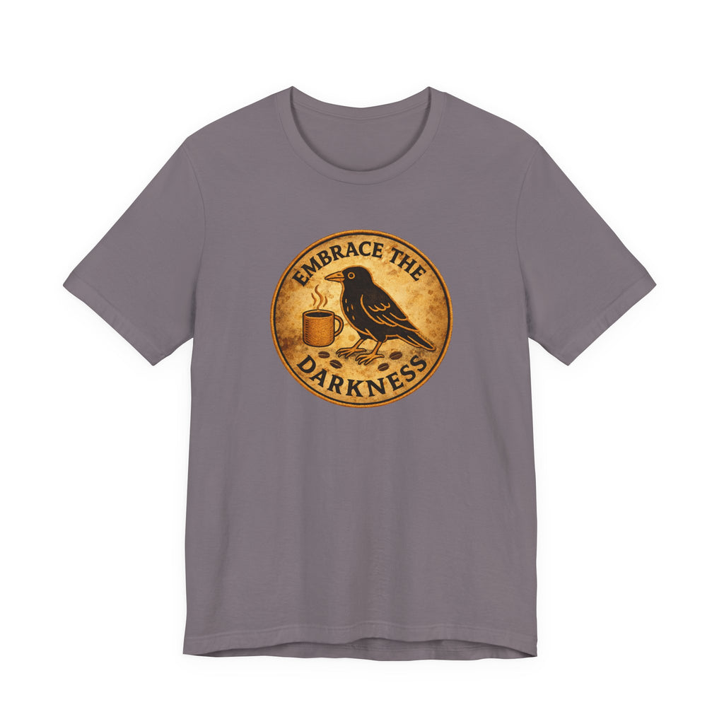 Embrace the Darkness T-Shirt