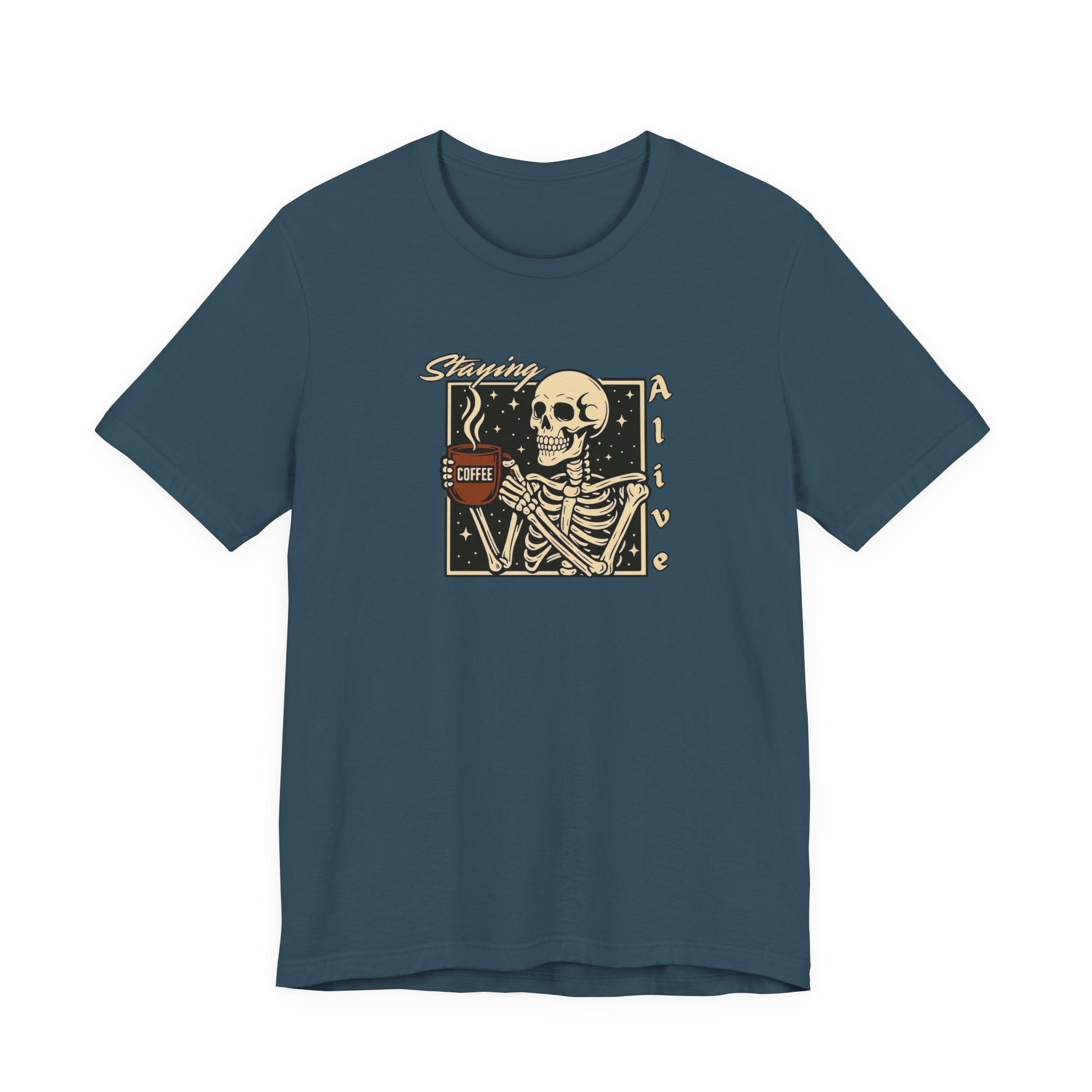 Staying Alive T-Shirt