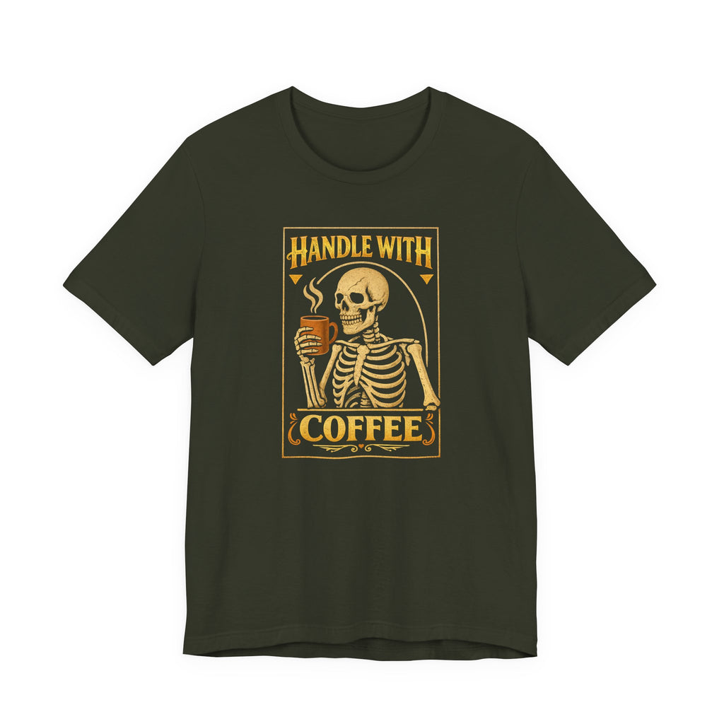 Handle With Coffee T-Shirt