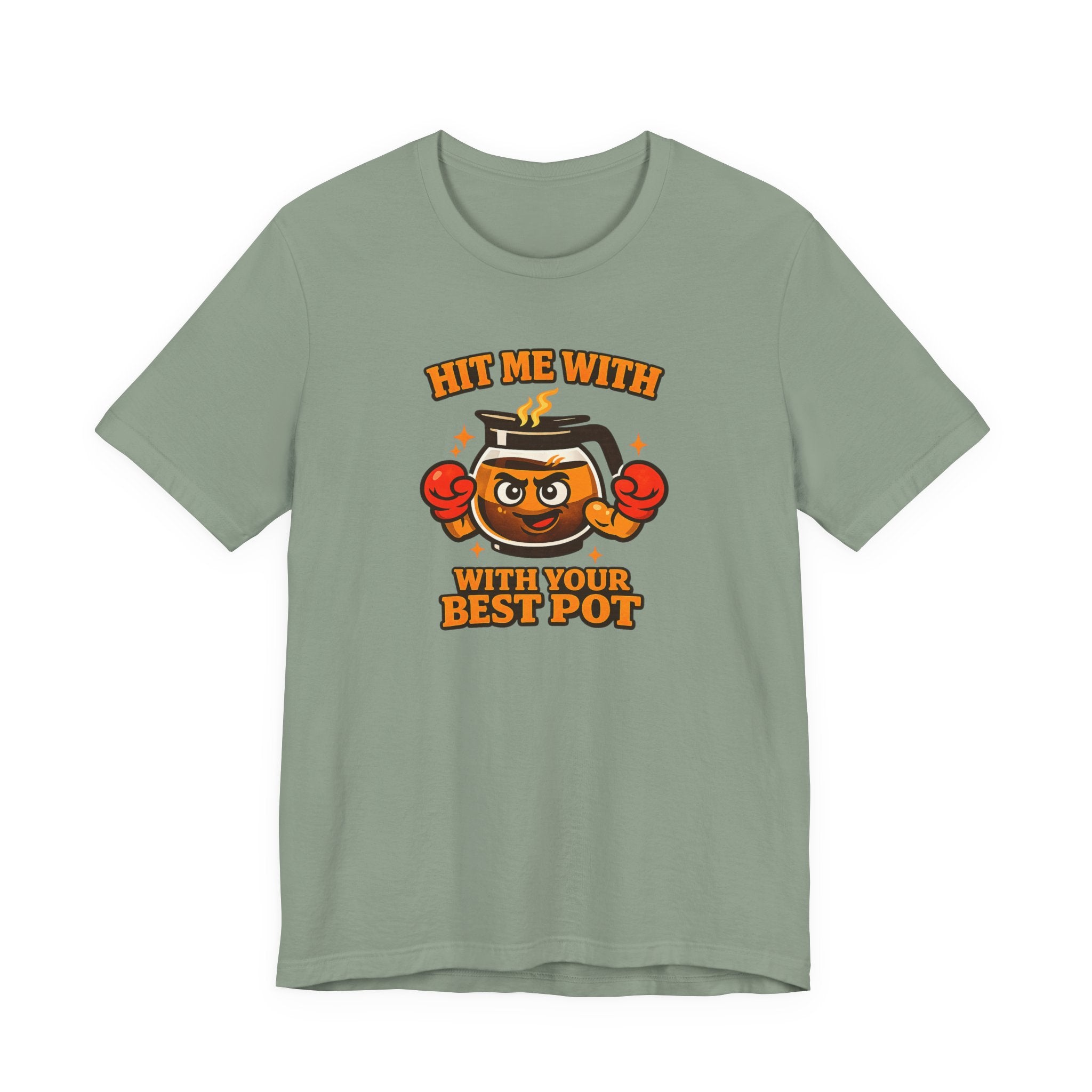 Best Pot T-Shirt