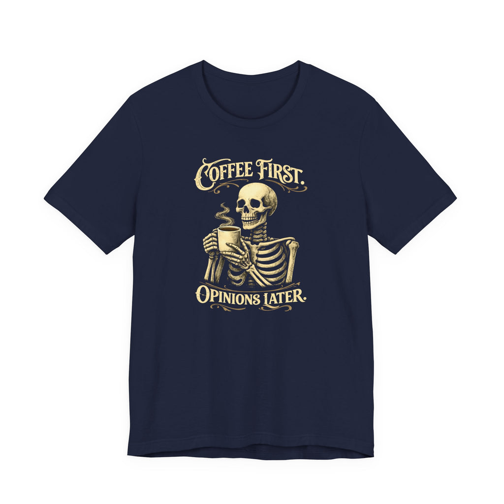 Coffee First T-Shirt