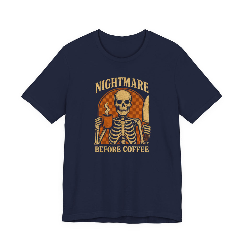 Nightmare Before Coffee T-Shirt
