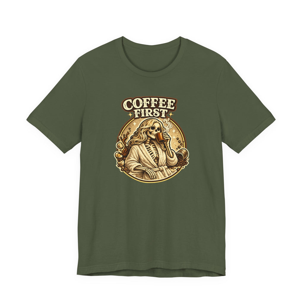 Coffee First T-Shirt