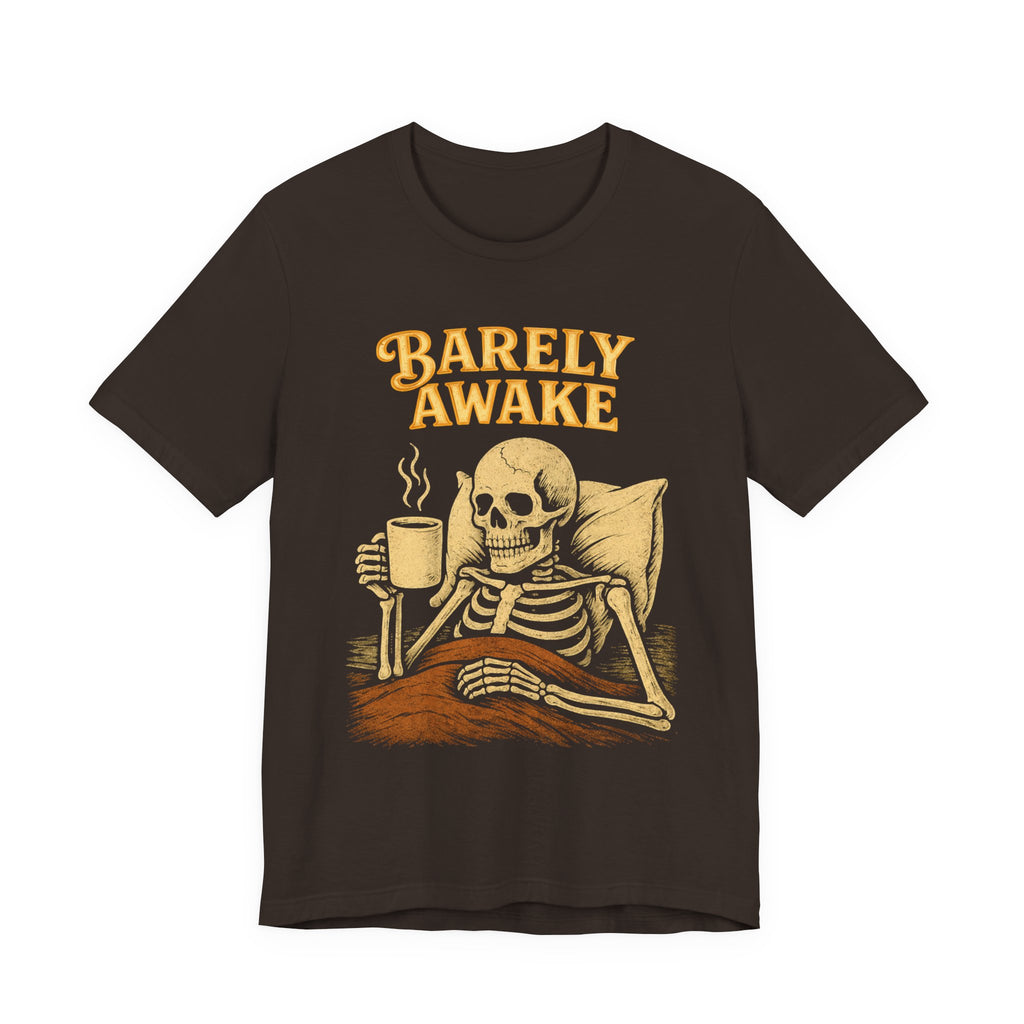 Barely Awake T-Shirt