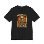 Nightmare Before Coffee T-Shirt