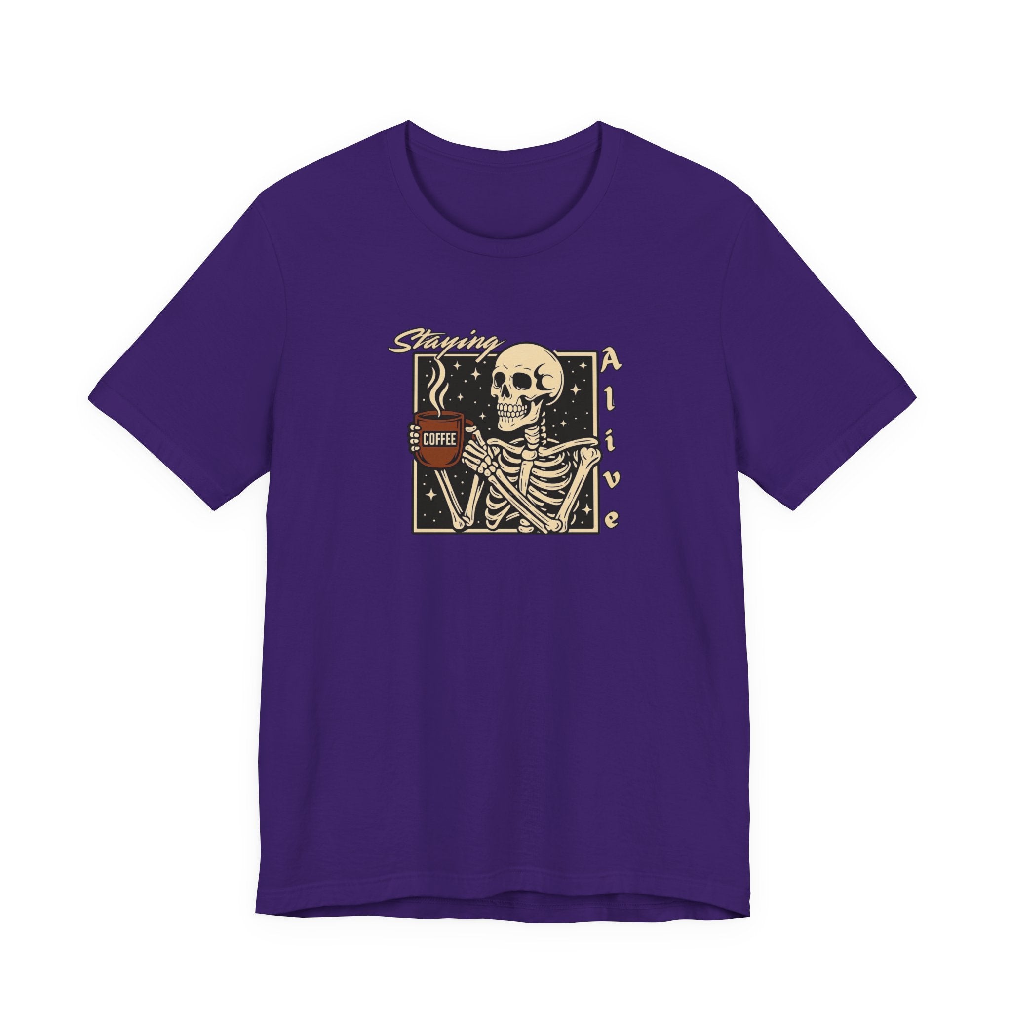 Staying Alive T-Shirt