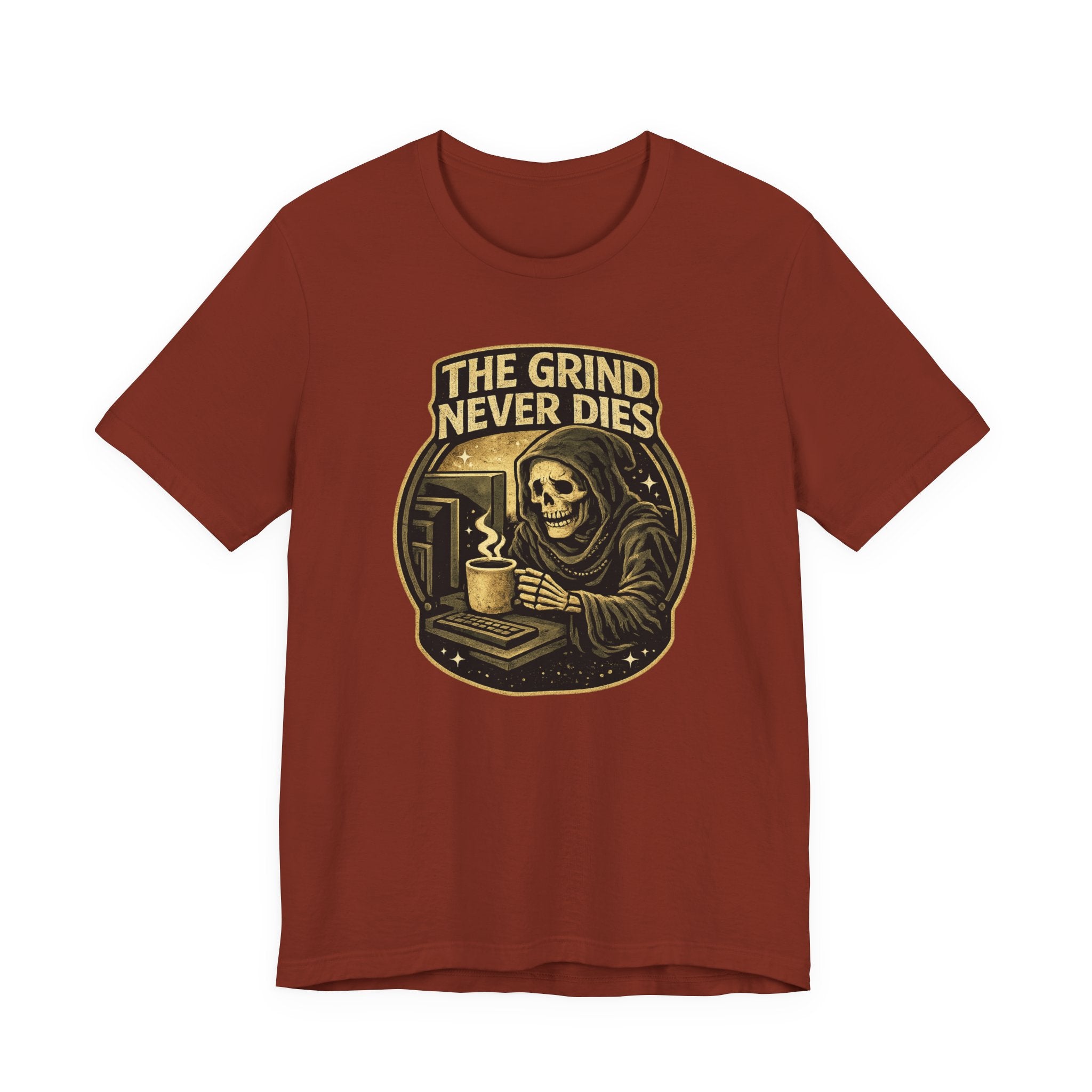 The Grind Never Dies T-Shirt