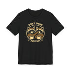 Don't Speak T-Shirt