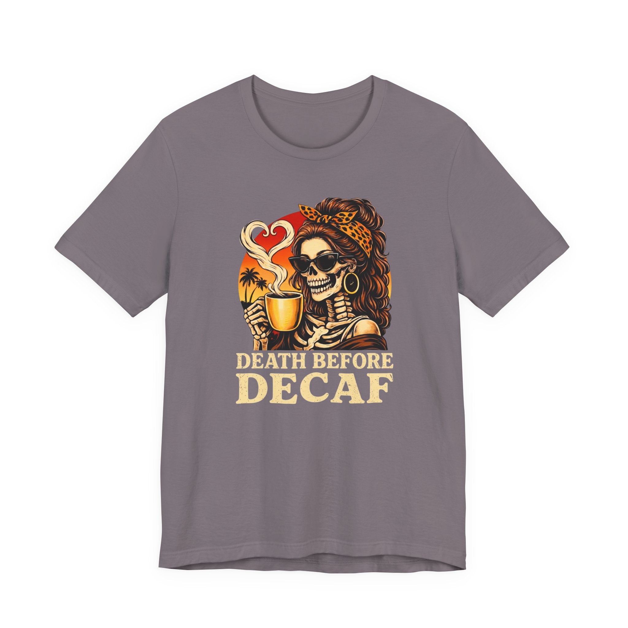 Death Before Decaf T‑Shirt
