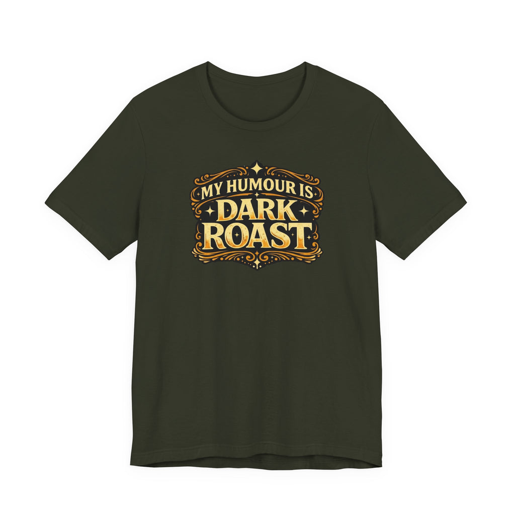 Dark Roast T-Shirt
