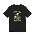Coffee First T-Shirt
