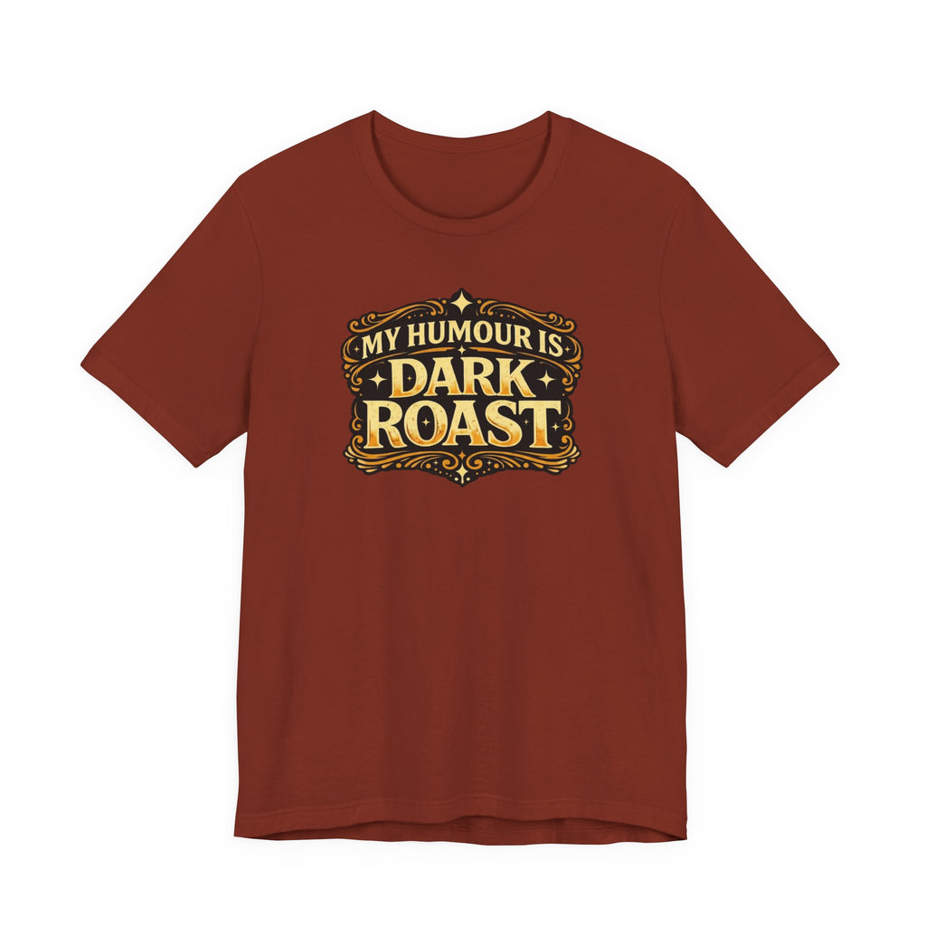 Dark Roast T-Shirt