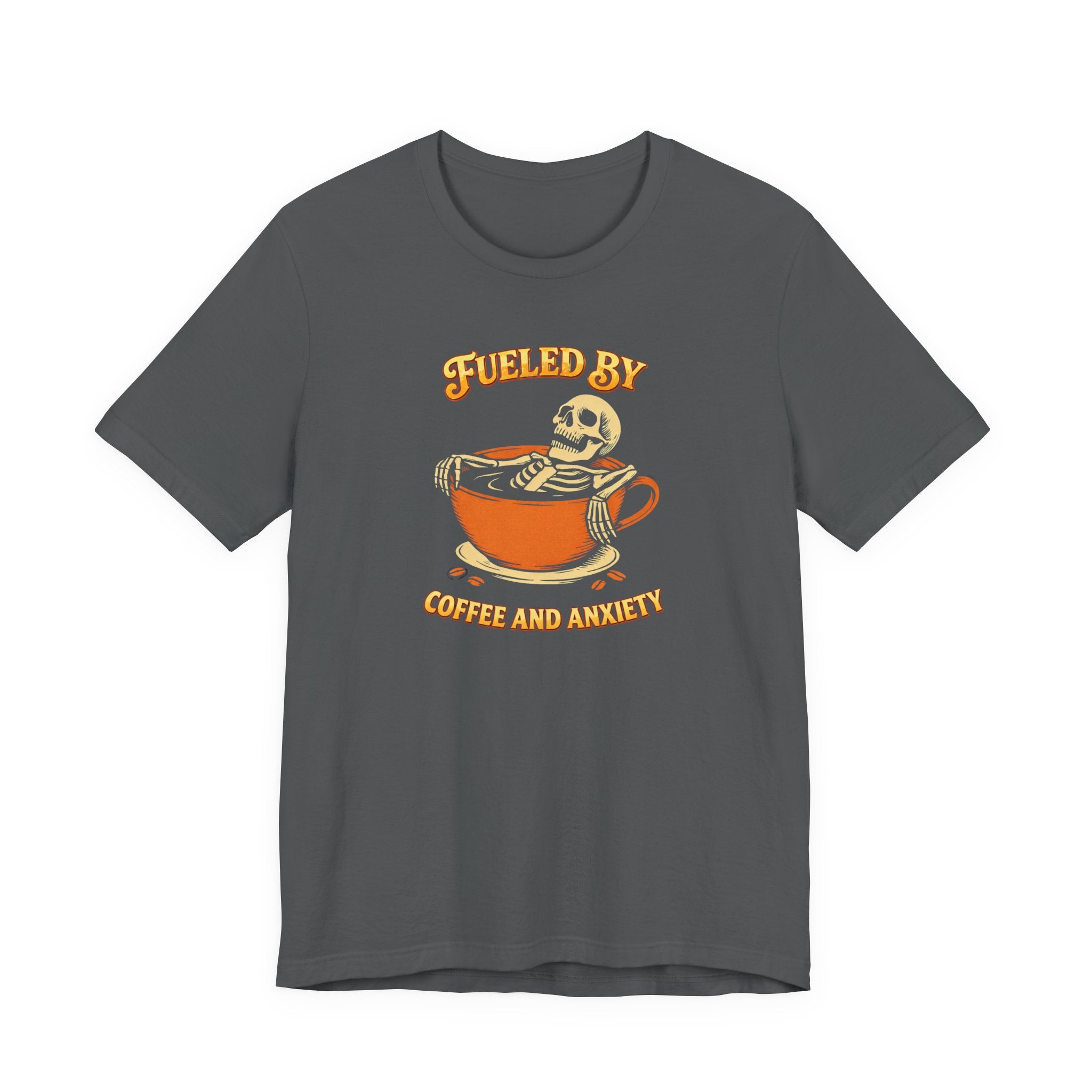 Fueled by Coffee and Anxiety T‑Shirt