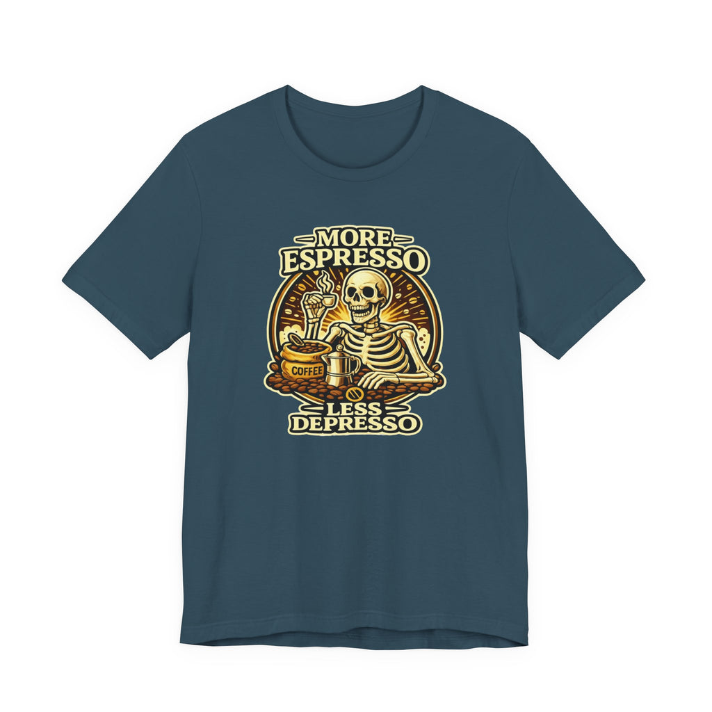 More Espresso Less Depresso T-Shirt