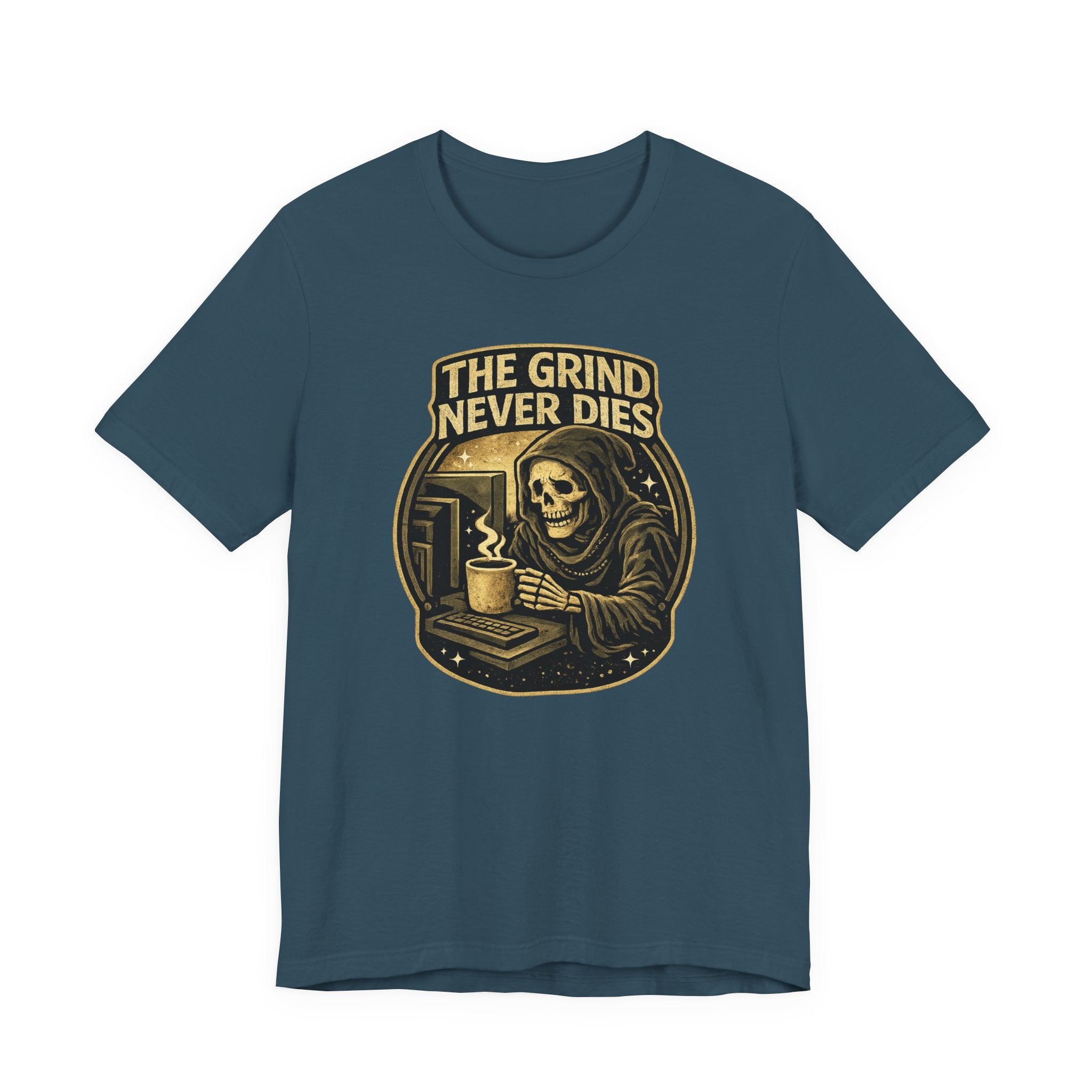 The Grind Never Dies T-Shirt