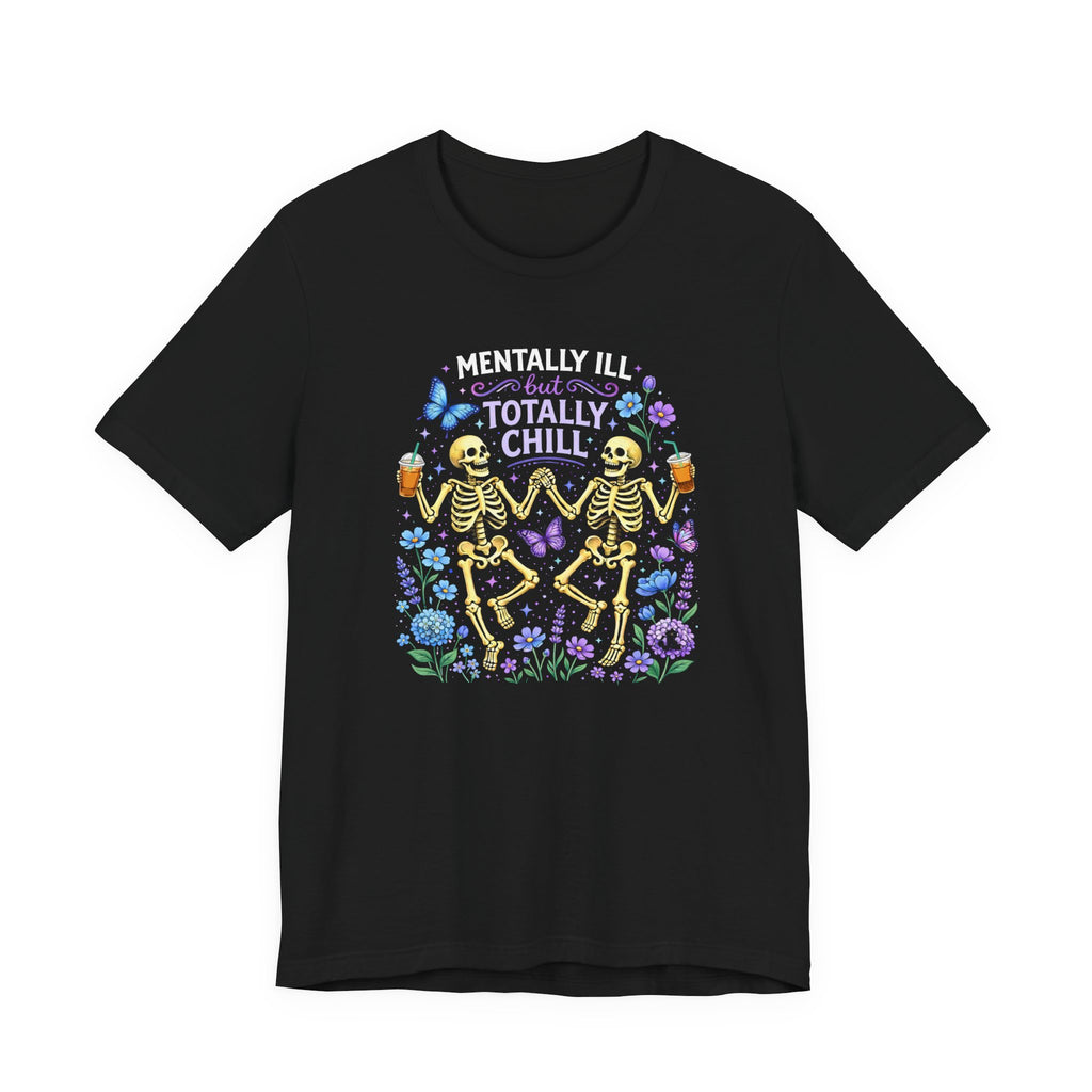 Totally Chill T-Shirt