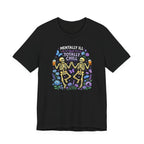 Totally Chill T-Shirt