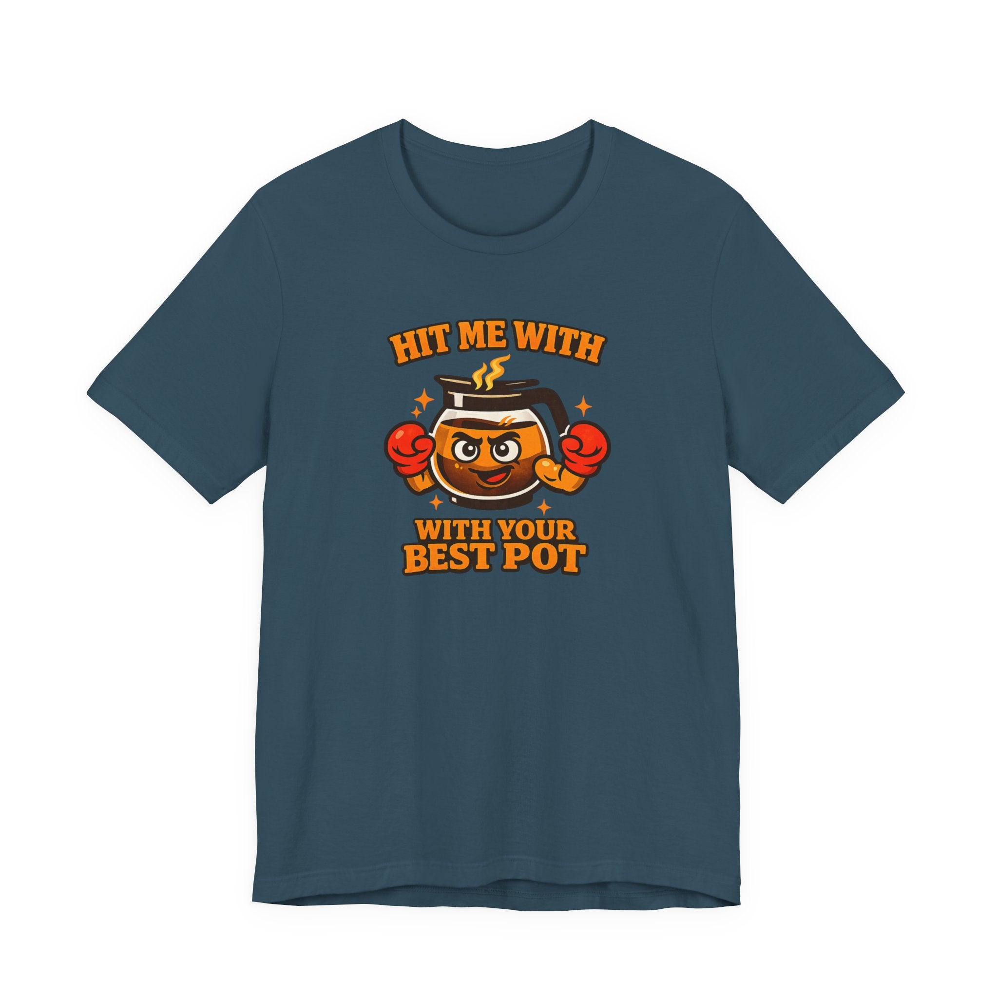 Best Pot T-Shirt