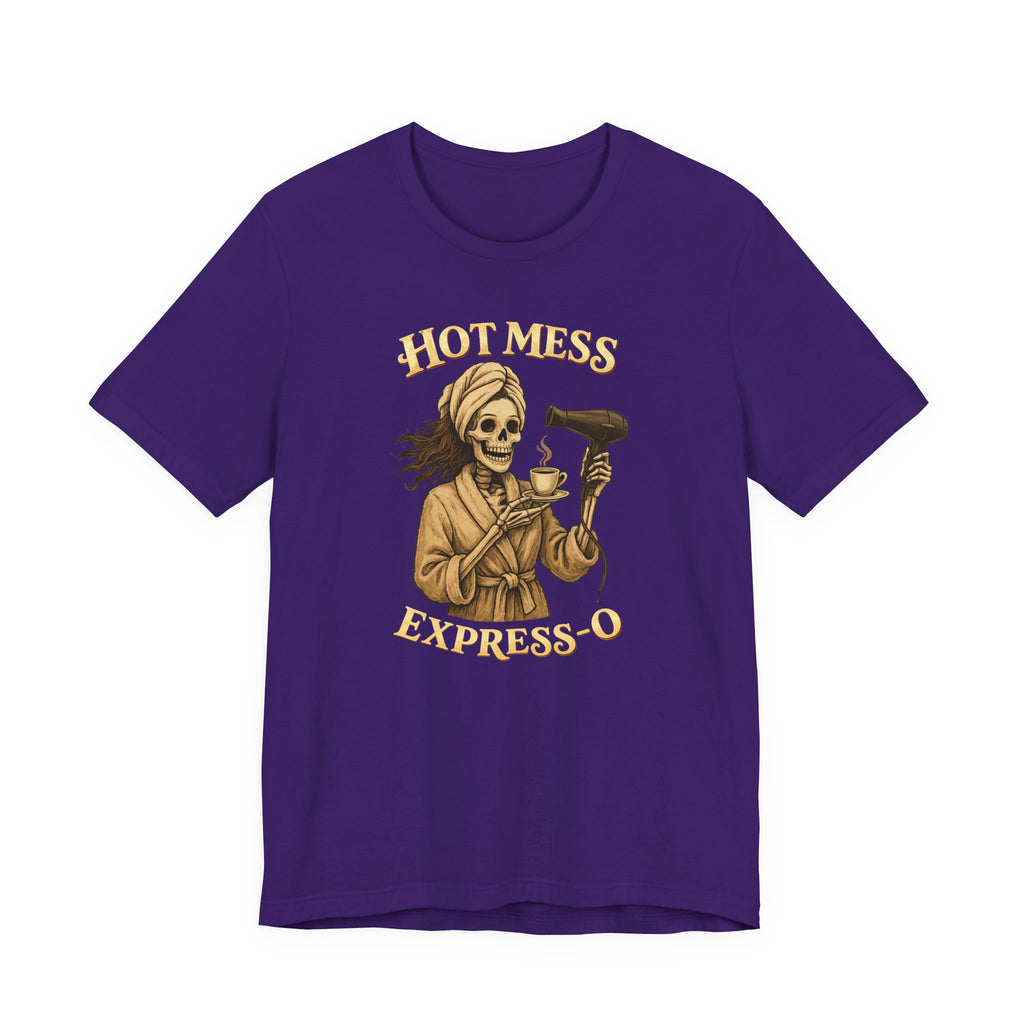 Hot Mess Express-o T-Shirt