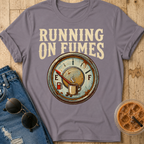 Running on Fumes T-Shirt