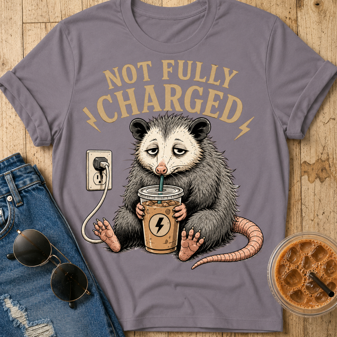 Not Fully Charged T-Shirt