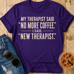 New Therapist T-Shirt