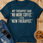New Therapist T-Shirt