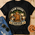 Dam Good Coffee T-Shirt