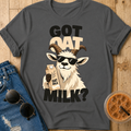 Got Oat Milk? T-Shirt