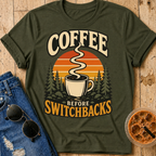 Coffee Before Switchbacks T-Shirt