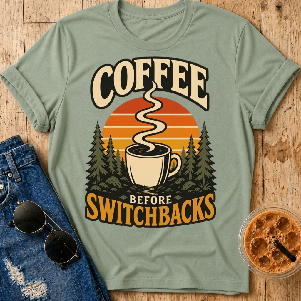 Coffee Before Switchbacks T-Shirt