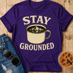 Stay Grounded T-Shirt