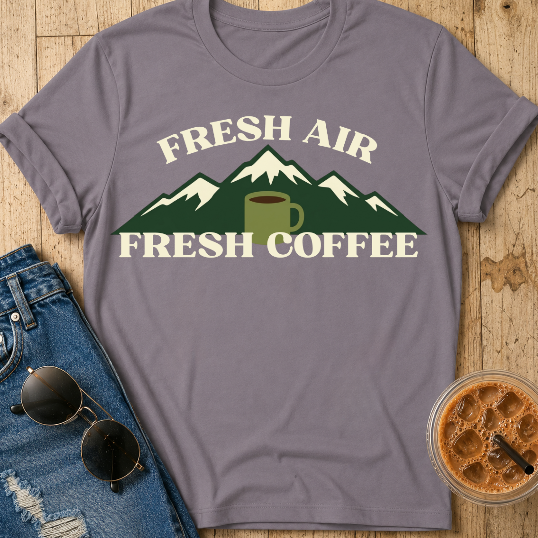 Fresh Air, Fresh Coffee T-Shirt