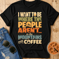 Where the People Aren't T-Shirt