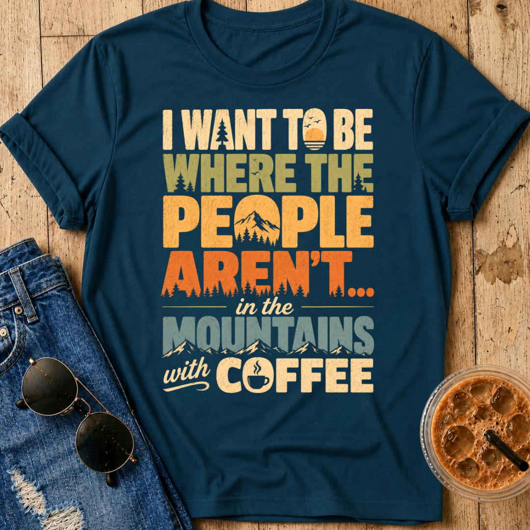 Where the People Aren't T-Shirt