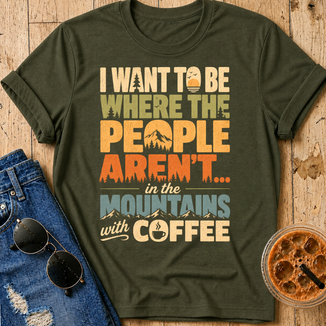 Where the People Aren't T-Shirt