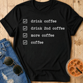 Coffee Checklist T-Shirt