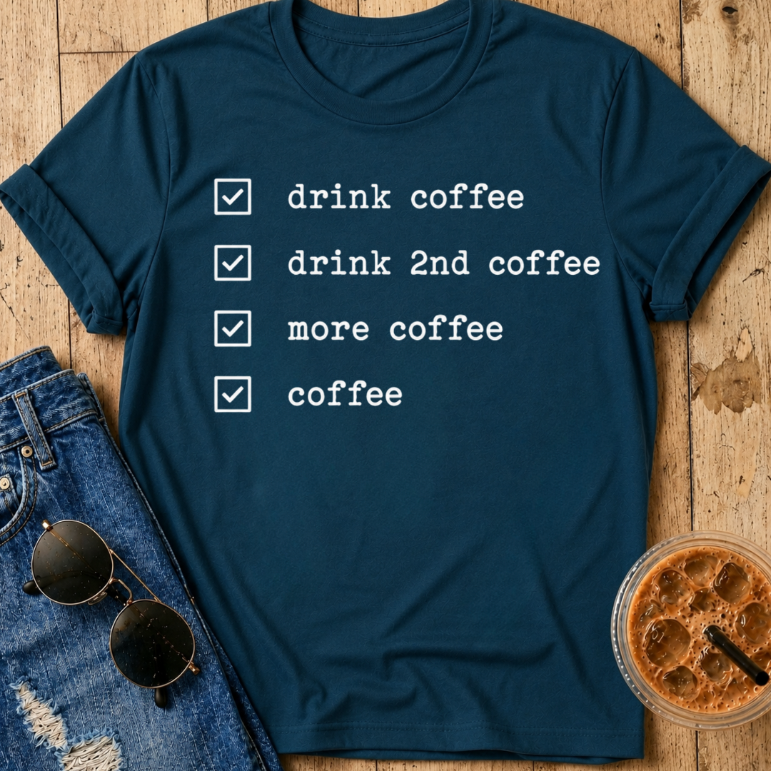 Coffee Checklist T-Shirt