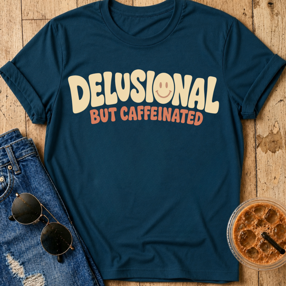 Delusional T-Shirt