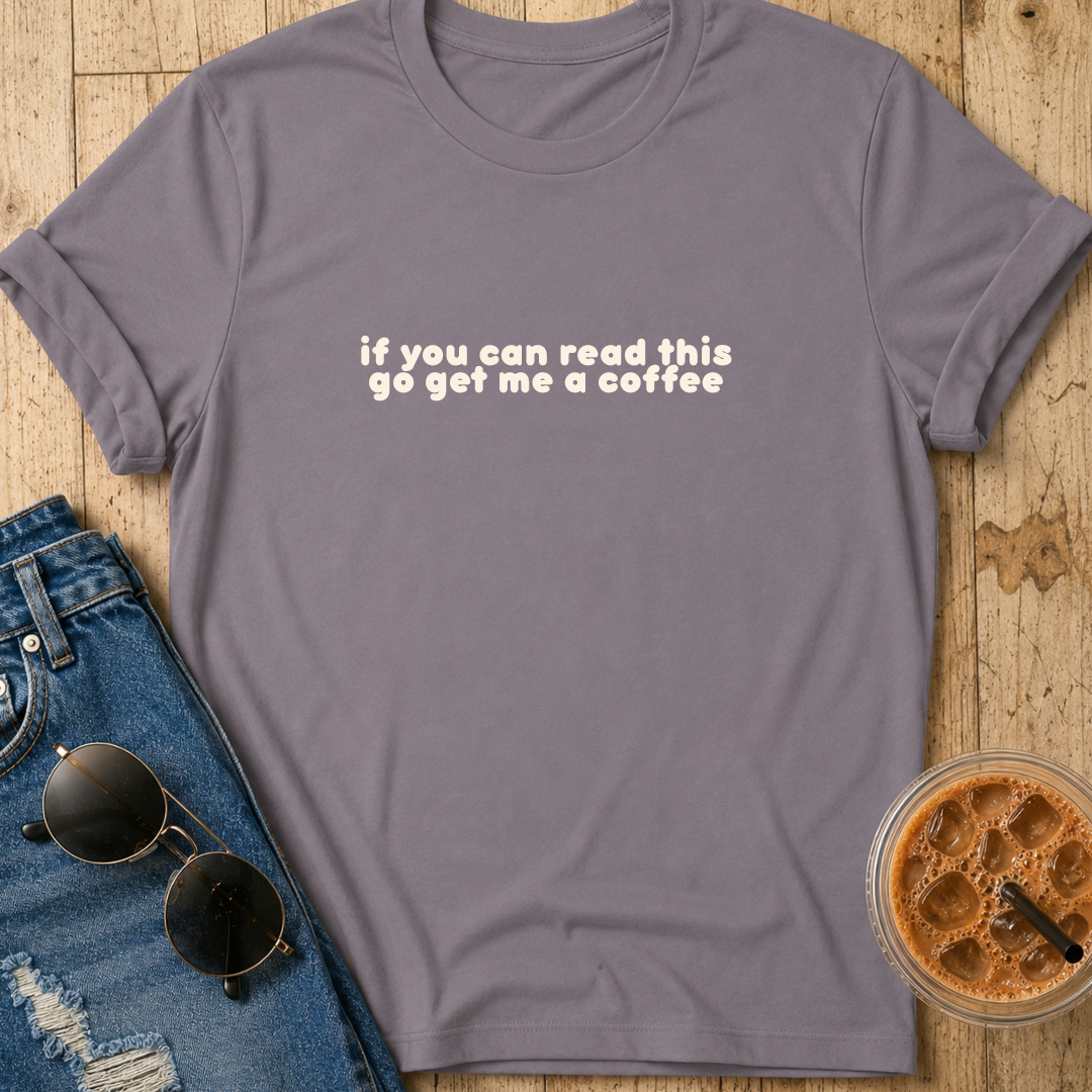 if you can read this T-Shirt