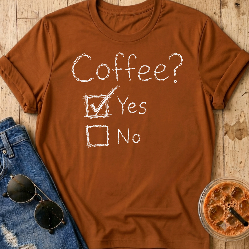 Coffee? T-Shirt