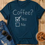 Coffee? T-Shirt