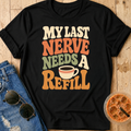 Last Nerve T-Shirt