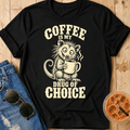 Drug Of Choice T-Shirt