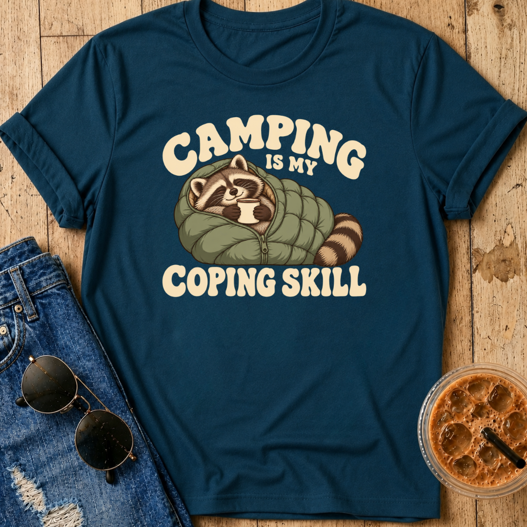 Camping Is My Coping Skill T-Shirt