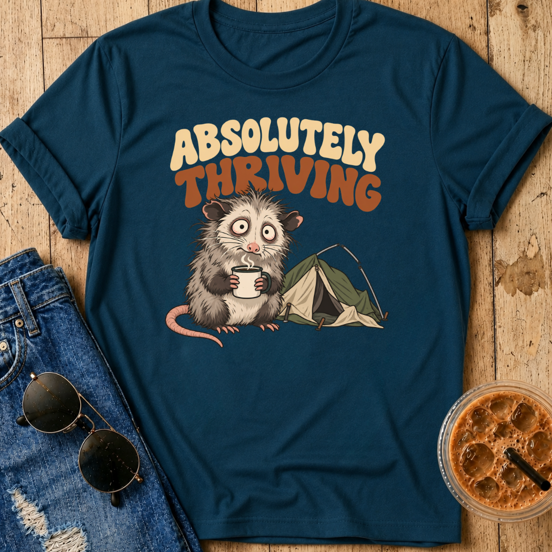 Absolutely Thriving T-Shirt